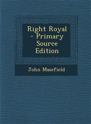 Right Royal - Primary Source Edition,1294288571,9781294288572