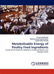 Metabolizable Energy of Poultry Feed Ingredients,3843384495,9783843384490