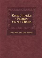 Kinsé Shiriaku - Primary Source Edition,1294581791,9781294581796