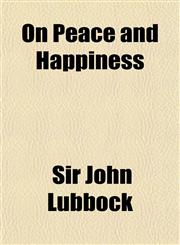 On Peace and Happiness,1150277238,9781150277238