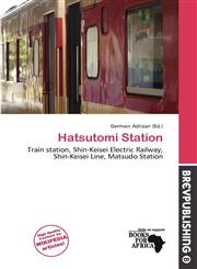 Hatsutomi Station,6137313115,9786137313114
