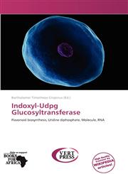 Indoxyl-Udpg Glucosyltransferase,6139381371,9786139381371