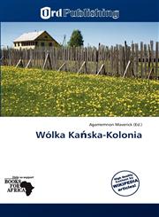 Wólka Kańska-Kolonia,6137837564,9786137837566