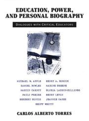 Education, Power, and Personal Biography Dialogues with Critical Educators,041591180X,9780415911801