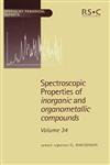 Spectroscopic Properties of Inorganic and Organometallic Compounds Volume 34,0854044310,9780854044313