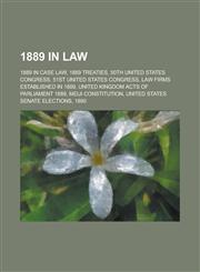 1889 in Law Meiji Constitution, Robinson V Kilvert, List of United States Supreme Court Cases, Volume 132,1156065852,9781156065853