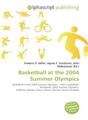 Basketball at the 2004 Summer Olympics,6135512358,9786135512359