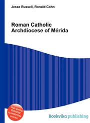 Roman Catholic Archdiocese of Merida,5512462768,9785512462768