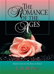 Romance of the Ages Meditations on the Song of Songs,1882701852,9781882701858