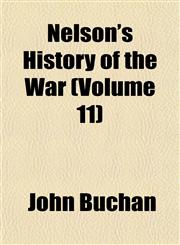 Nelson's History of the War (Volume 11),1152434942,9781152434943