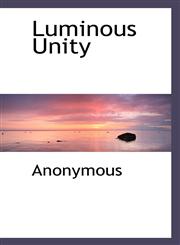 Luminous Unity,1117775712,9781117775715