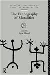 The Ethnography of Moralities,0415133599,9780415133593
