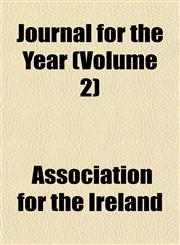 Journal for the Year (Volume 2),1153502704,9781153502702
