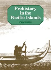 Prehistory in the Pacific Islands,0521369568,9780521369565