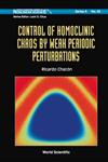 Control of Homoclinic Chaos By Weak Periodic Perturbations,9812380426,9789812380425