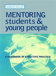 Mentoring Students and Young People A Handbook of Effective Practice,0749435437,9780749435431