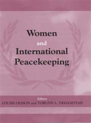 Women and International Peacekeeping,0714682179,9780714682174