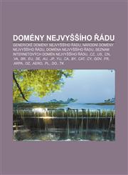 Domény nejvyššího řádu Generické domény nejvyššího řádu, Národní domény nejvyššího řádu, Doména nejvyššího řádu,123282612X,9781232826125