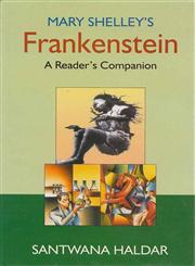 Mary Shelley's Frankenstein A Reader's Companion 1st Edition,817851012X,9788178510125