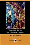 Very Short Stories and Verses for Children (Dodo Press),1409993086,9781409993087