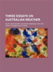 Three essays on Australian weather,1152068504,9781152068506