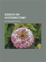 Essays on Hysterectomy,1236868021,9781236868022