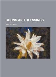 Boons and blessings,1130599949,9781130599947