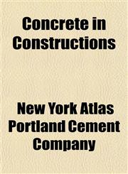 Concrete in Constructions,1154669610,9781154669619
