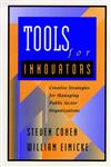 Tools for Innovators: Creative Strategies for Strengthening Public Sector Organizations (Jossey-Bass Nonprofit and Public Management Series),078790953X,9780787909536