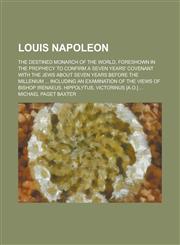 Louis Napoleon,1150569212,9781150569210