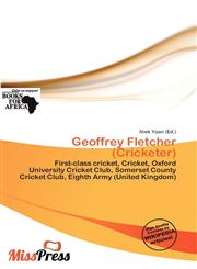 Geoffrey Fletcher (Cricketer),6201736387,9786201736382