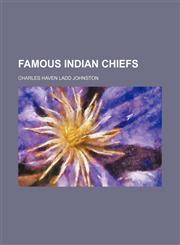 Famous Indian Chiefs,1459076842,9781459076846