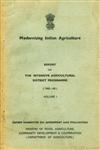 Report on the Intensive Agricultural District Programme - 1960-68, Vol. 1