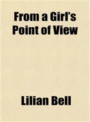 From a Girl's Point of View,1151678163,9781151678164