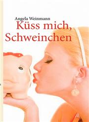 K SS Mich, Schweinchen,3842379315,9783842379312
