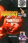 Diplomacy Initiatives and Responses,8178353261,9788178353265