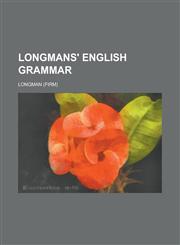 Longmans' English grammar,1152491768,9781152491762