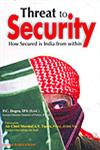 Threat to Security How Secured is India from Within,8170493048,9788170493044