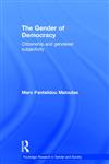 The Gender of Democracy Citizenship and Gendered Subjectivity,0415382963,9780415382960