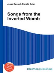 Songs from the Inverted Womb,5512569813,9785512569818