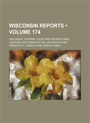 Wisconsin Reports (Volume 174),1154335895,9781154335897