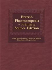 British Pharmacopoeia - Primary Source Edition,1294062824,9781294062820