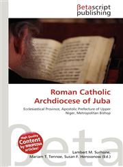 Roman Catholic Archdiocese of Juba,6133628790,9786133628793