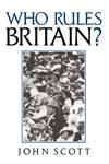 Who Rules Britain?,074560563X,9780745605630