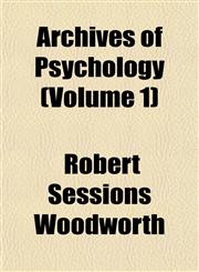 Archives of Psychology (Volume 1),1152680080,9781152680081