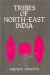 Tribes of North-East India Biological and Cultural Perspectives,8121204631,9788121204637