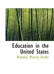 Education in the United States,111551315X,9781115513159