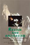 Racism and Antiracism Inequalities, Opportunities and Policies,0803985827,9780803985827