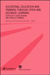 Vocational Education and Training through Open and Distance Learning: Volume 5 (World Review of Distance Education and Open Learning),0415345243,9780415345248