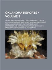 Oklahoma Reports (Volume 9),1153871882,9781153871884